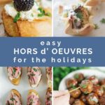 easy Hors d’ oeuvres